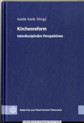 Kirchenreform : interdisziplinäre Perspektiven