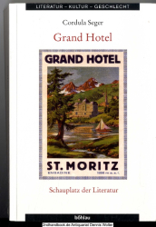 Grand Hotel - Schauplatz der Literatur