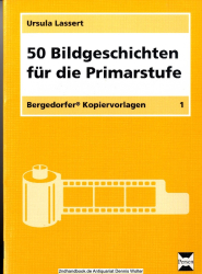 50 Bildgeschichten für die Primarstufe