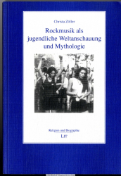 Rockmusik als jugendliche Weltanschauung und Mythologie