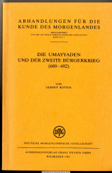 Die Umayyaden und der Zweite Bürgerkrieg : (680 - 692)