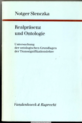 Realpräsenz und Ontologie : Untersuchung der ontologischen Grundlagen der Transsignifikationslehre