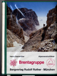 Brentagruppe : e. Führer für Täler, Hütten u. Berge ; verf. nach d. Richtlinien d. UIAA