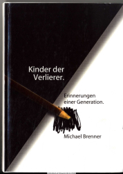 Kinder der Verlierer : Erinnerungen einer Generation