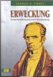 Erweckung - Gottes Verheissung und unsere Verantwortung