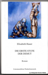 Die erste Stufe der Demut : Roman