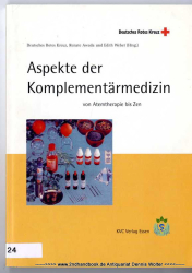 Aspekte der Komplementärmedizin : von Atemtherapie bis Zen