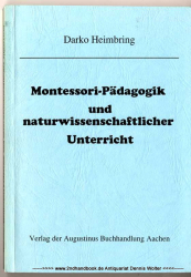 Montessori-Pädagogik und naturwissenschaftlicher Unterricht