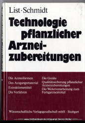 Technologie pflanzlicher Arzneizubereitungen