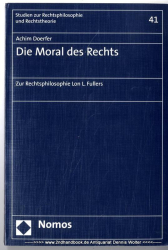 Die Moral des Rechts : zur Rechtsphilosophie Lon L. Fullers