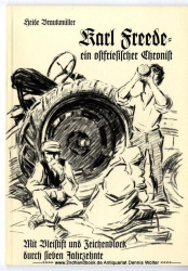 Karl Freede - ein ostfriesischer Chronist : mit Bleistift und Zeichenblock durch sieben Jahrzehnte
