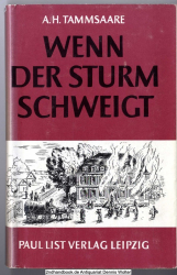 Wenn der Sturm schweigt : e. Roman über d. Jahr 1905