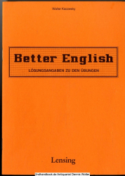 Better English. Lösungsangaben zu den Übungen