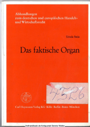 Das faktische Organ