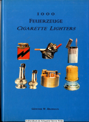 1000 Feuerzeuge, cigarette lighters : ein Stück Technik, das seine Zukunft schon hinter sich hat