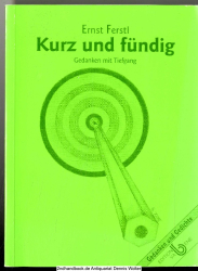 Kurz und fündig : Gedanken mit Tiefgang