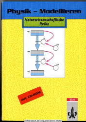 Physik - Modellieren : grafikorientierte Modellbildungssysteme im Physikunterricht