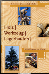 Holz, Werkzeug, Lagerbauten