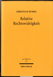 Relative Rechtswidrigkeit : Systembildung und Binnendifferenzierungen im öffentlichen Recht