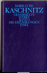 Gesammelte Werke. Bd. 4:  Erzählungen