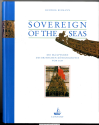 Sovereign of the Seas : die Skulpturen des britischen Königsschiffes von 1637