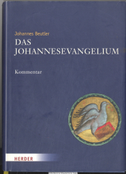 Das Johannesevangelium : Kommentar